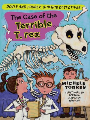 cover image of The Case of the Terrible T. rex
